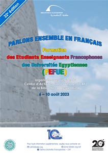 Formation des Etudiants/Enseignants Francophones des Universités Egyptiennes (FEFUE)-32<sup>e</sup> édition