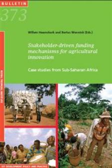 Heemskerk, W. - Stakeholder-driven funding mechanisms for agricultural innovation