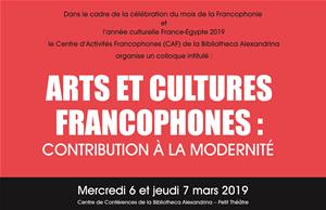 Arts et cultures francophones : contribution à la modernité