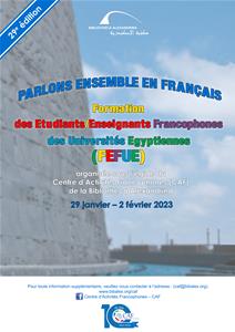  Parlons ensemble en français : Formation des Etudiants/Enseignants Francophones des Universités Egyptiennes (FEFUE)-29<sup>e</sup> édition