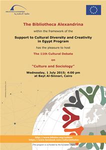 The Bibliotheca Alexandrina is organizing a new cultural debate under the theme of “Culture and Sociology”, on Wednesday, the 1st July 2015
