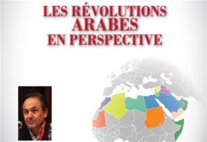 Les révolutions arabes en perspective par Gilles Kepel