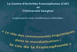 Le rôle des communautés linguistiques dans la mondialisation : le cas de la Francophonie