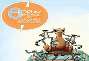 6ème forum international des caravanes des dix mots