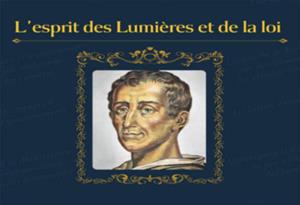 L'esprit des Lumières et de la loi