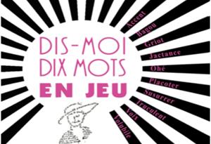 Dis-moi dix mots en jeu