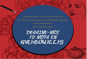  Dessine-moi 10 mots en gribouillis