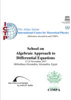 Ecole Mathematique: School on Algebraic Approach to Differential Equations