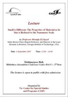 Small is Different; The Properties of Material as its Size is Reduced to the Nanometer Scale:  Nanotechnology