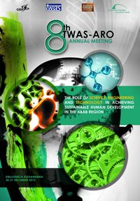 TWAS-ARO 8th Annual Meeting "The Role of Science, Engineering and Technology in Achieving Sustainable Human Development in the Arab Region"