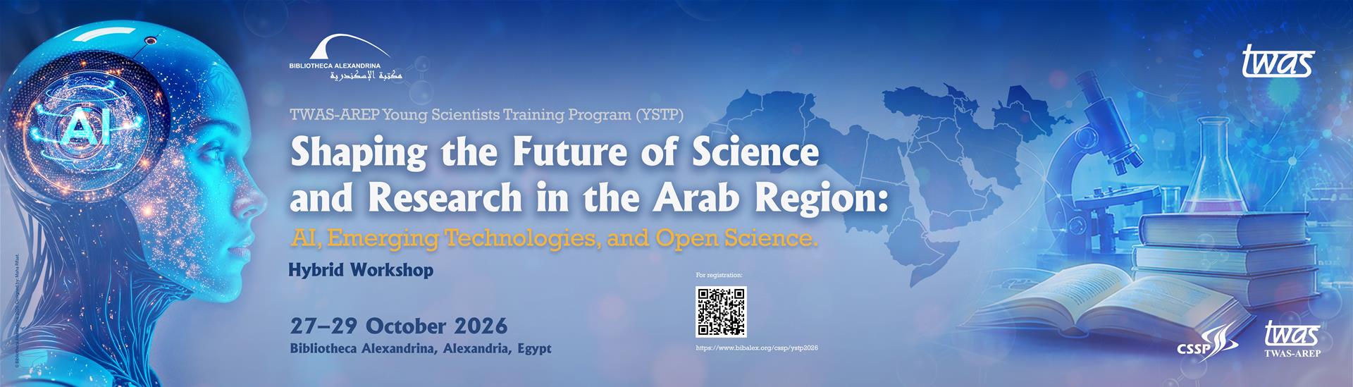 "Shaping the Future of Science and Research in the Arab Region: AI, Emerging Technologies, and Open Science" Hybrid workshop